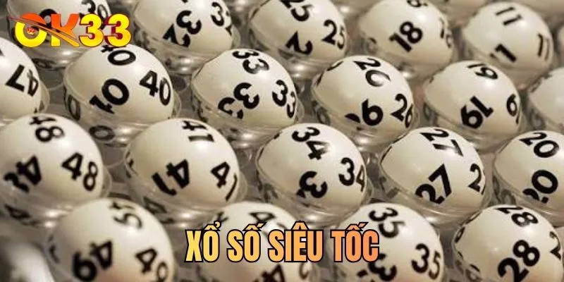 Xổ số siêu tốc